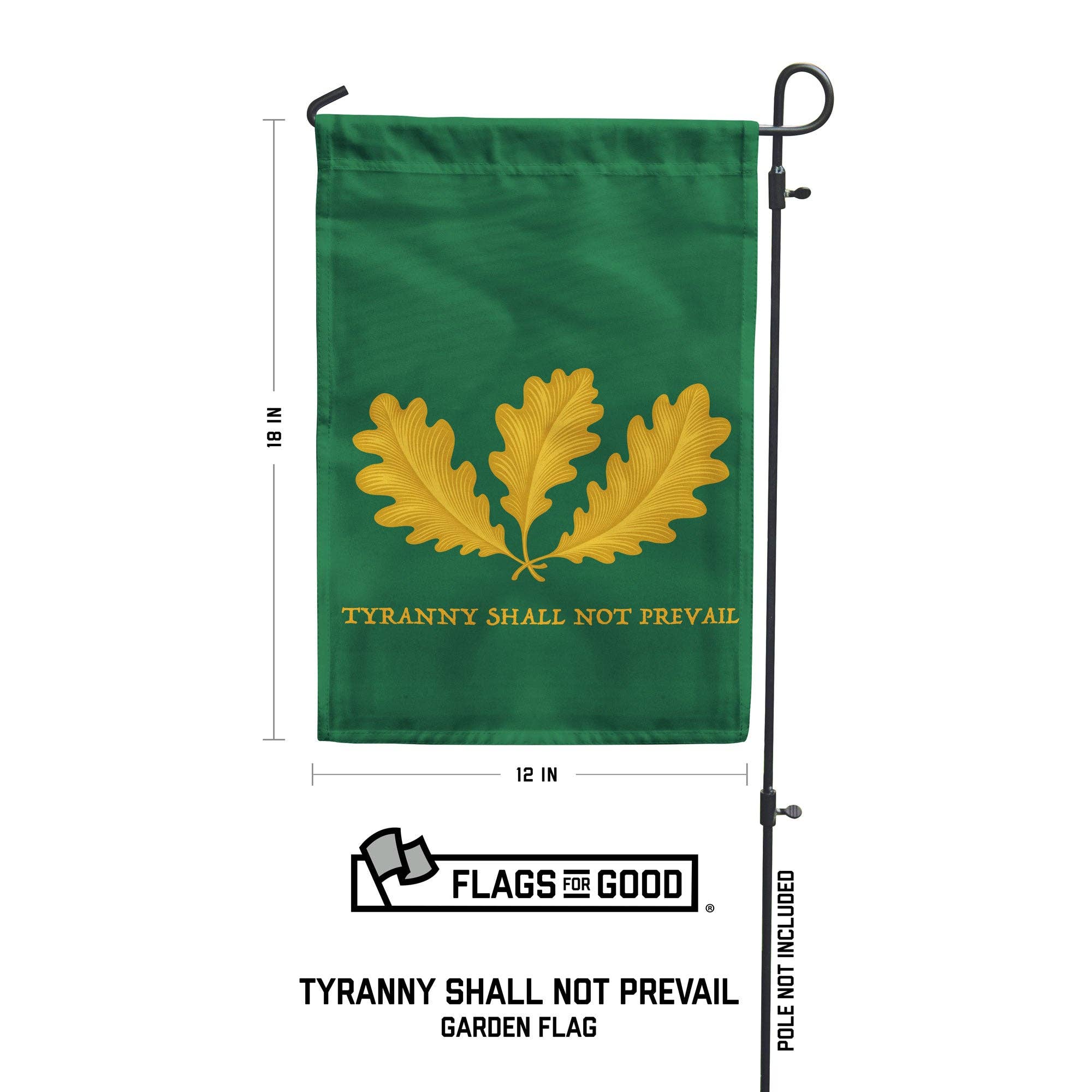 Tyranny Shall Not Prevail Garden Flag