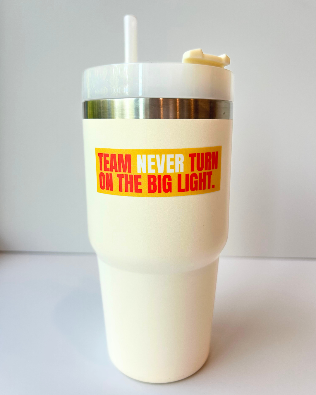 Team Never Turn On the Big Light Vinyl Sticker