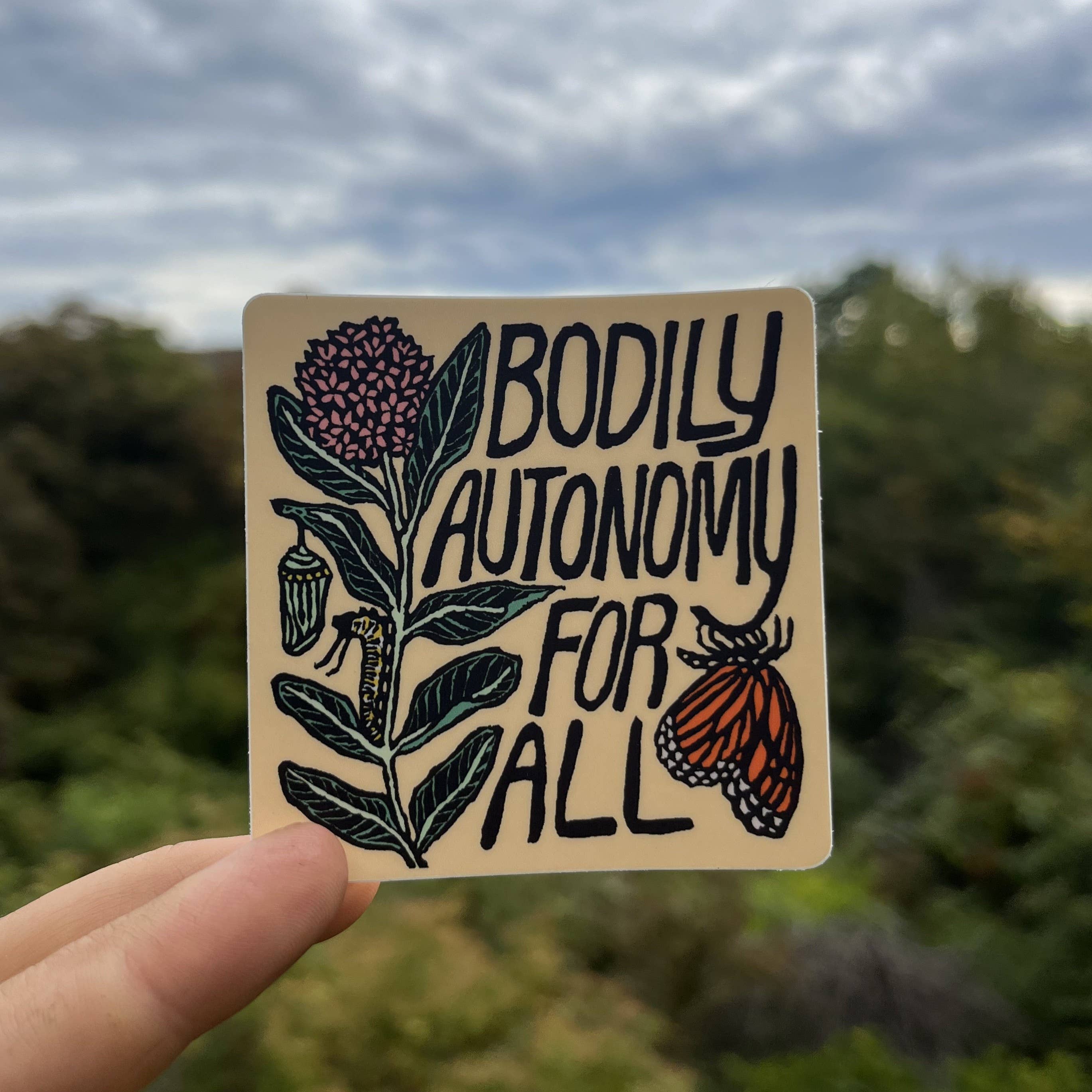 Bodily Autonomy For All Sticker