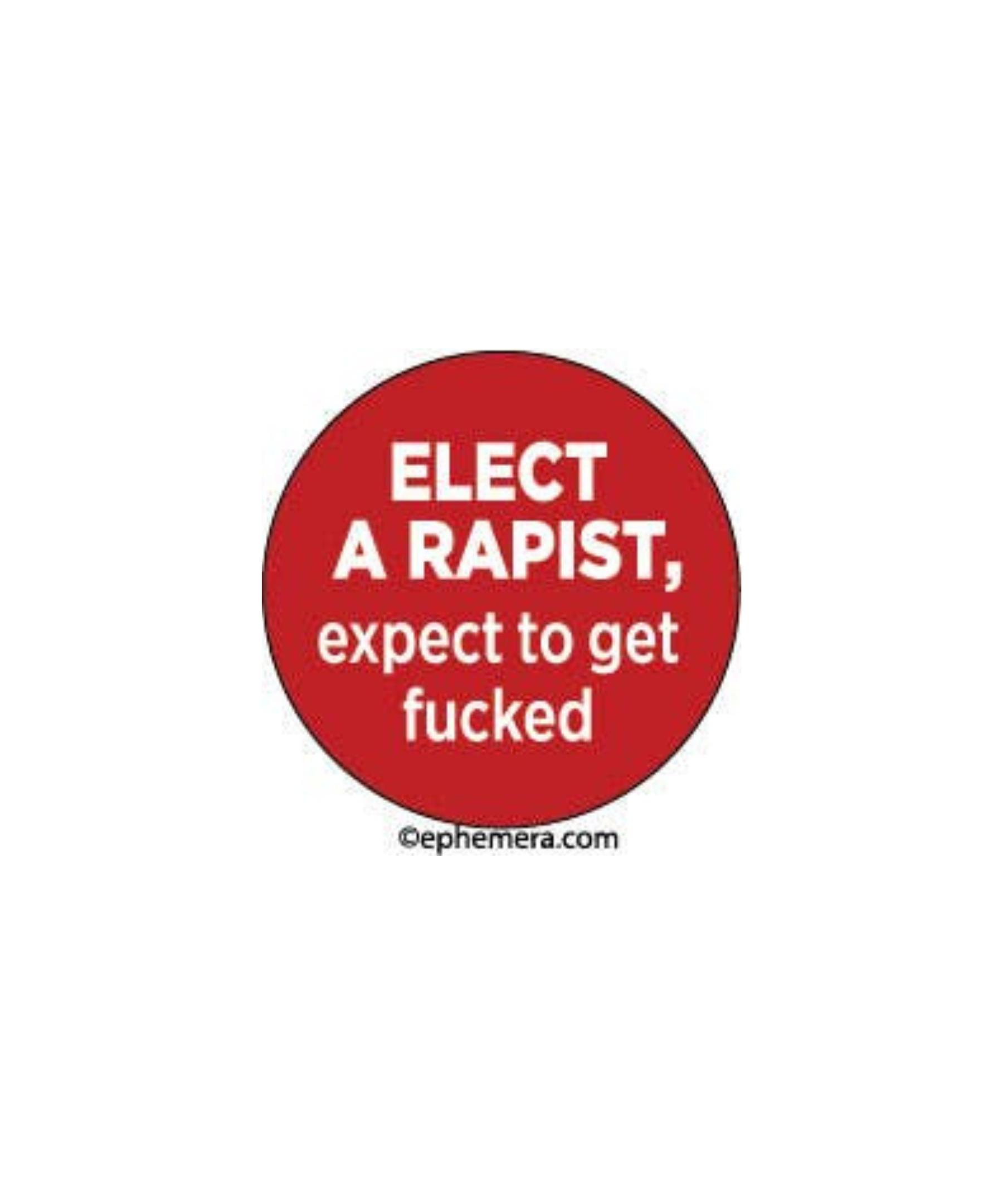 elect-a-rapist-pin.png