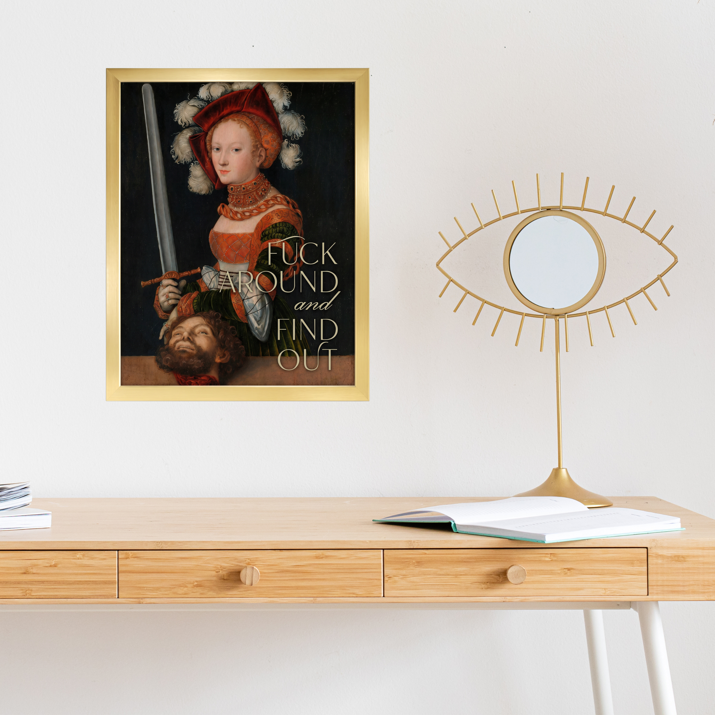 Fuck Around and Find Out Renaissance Art Print