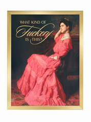 What Kind of Fuckery Is This Vintage Art Print