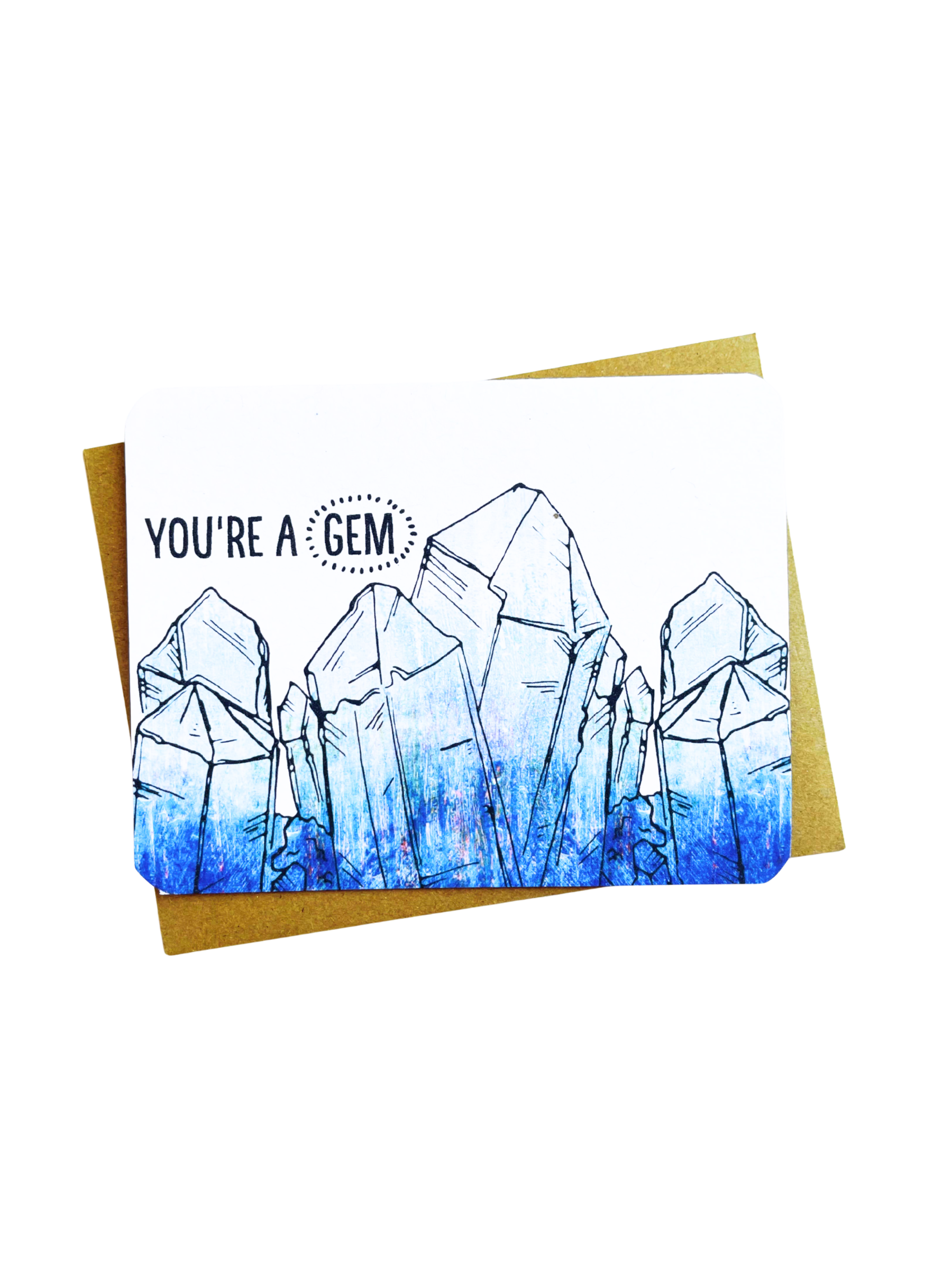 You’re a Gem Greeting Card