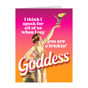 You Are a Frickin' Goddess Encouragement Card