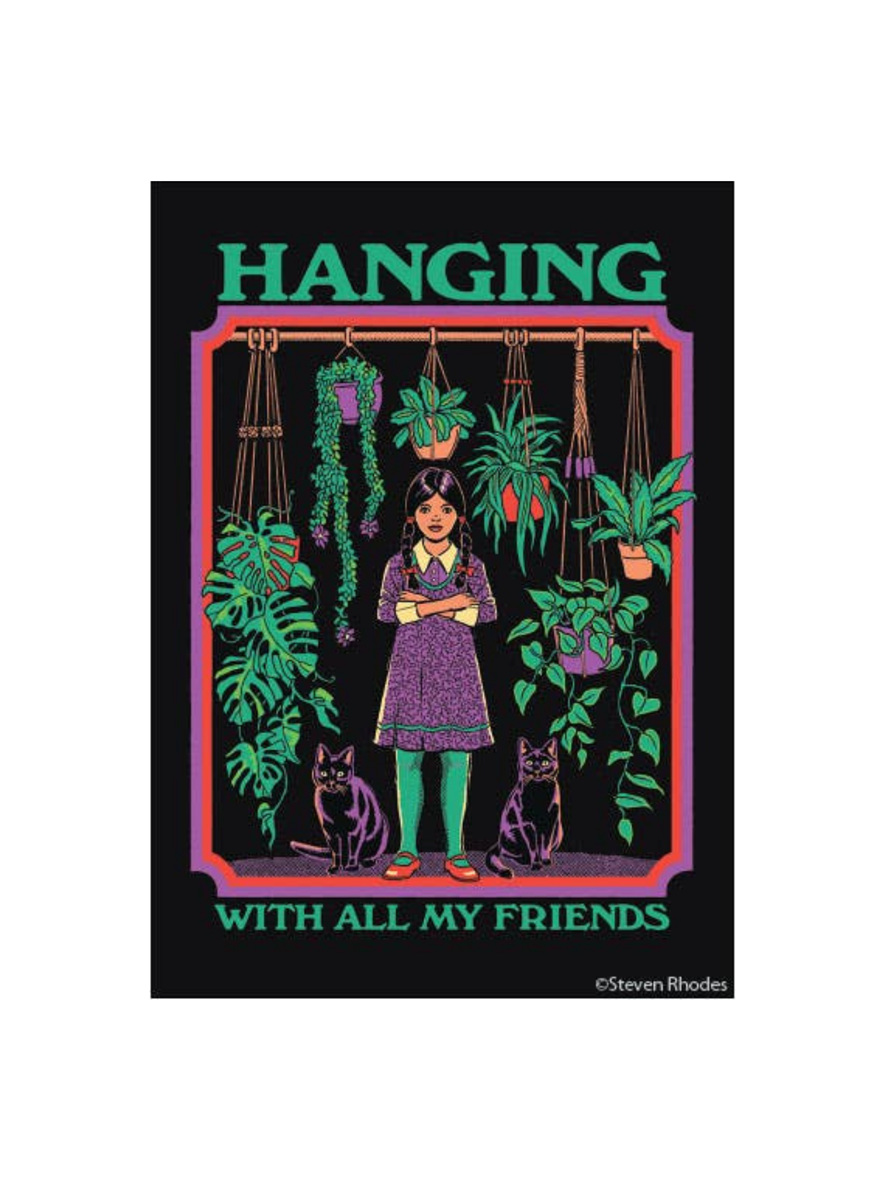 “Hanging With All My Friends” Funny Plant Lover Magnet