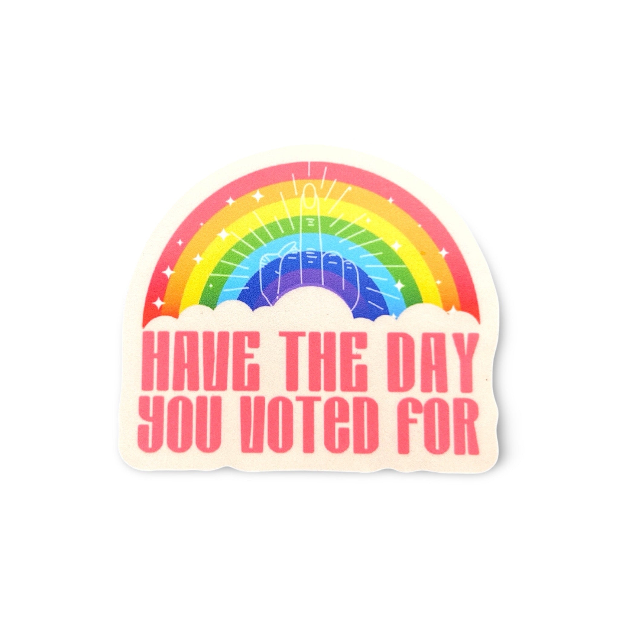 have-the-day-you-voted-for.jpg