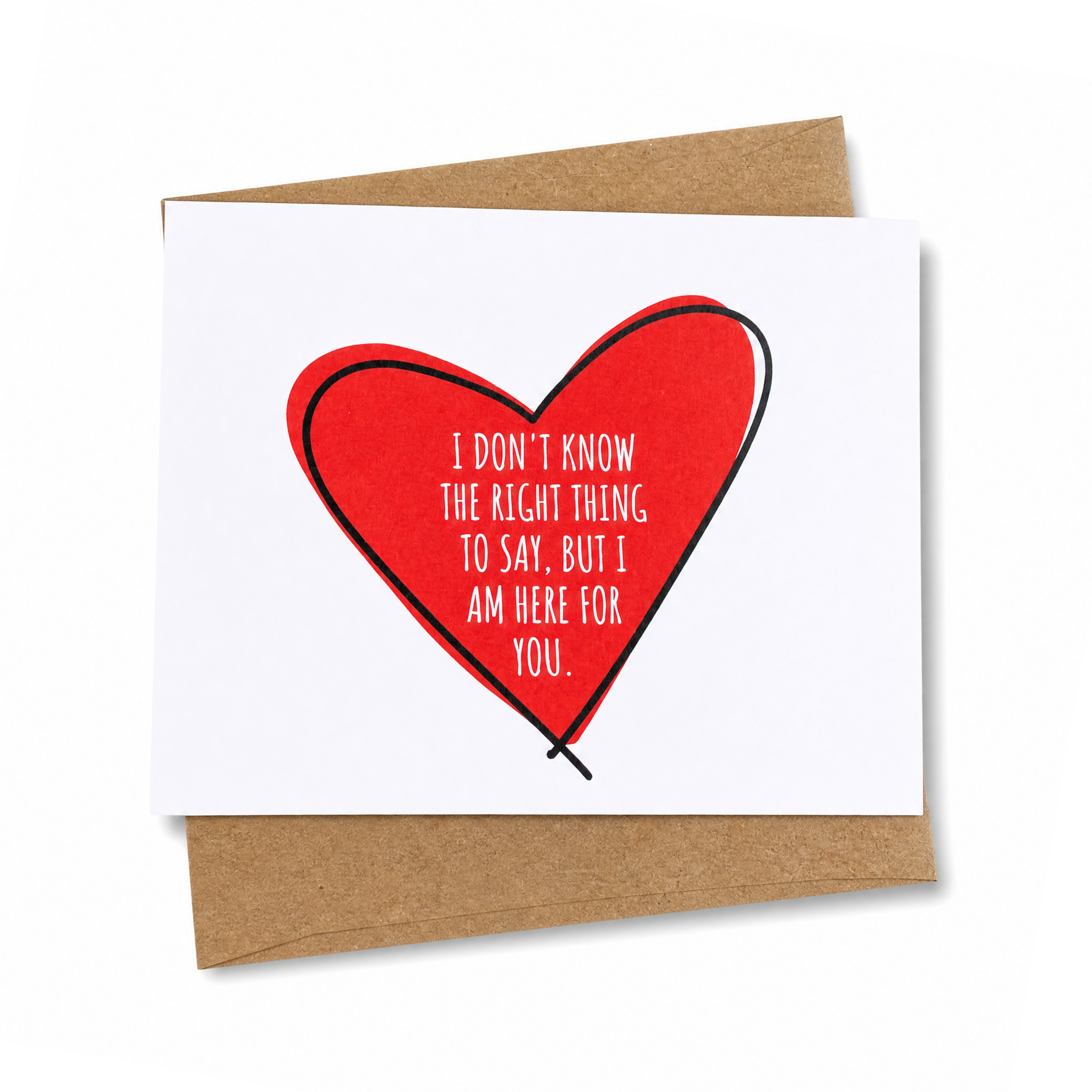 I Am Here for You Support Card