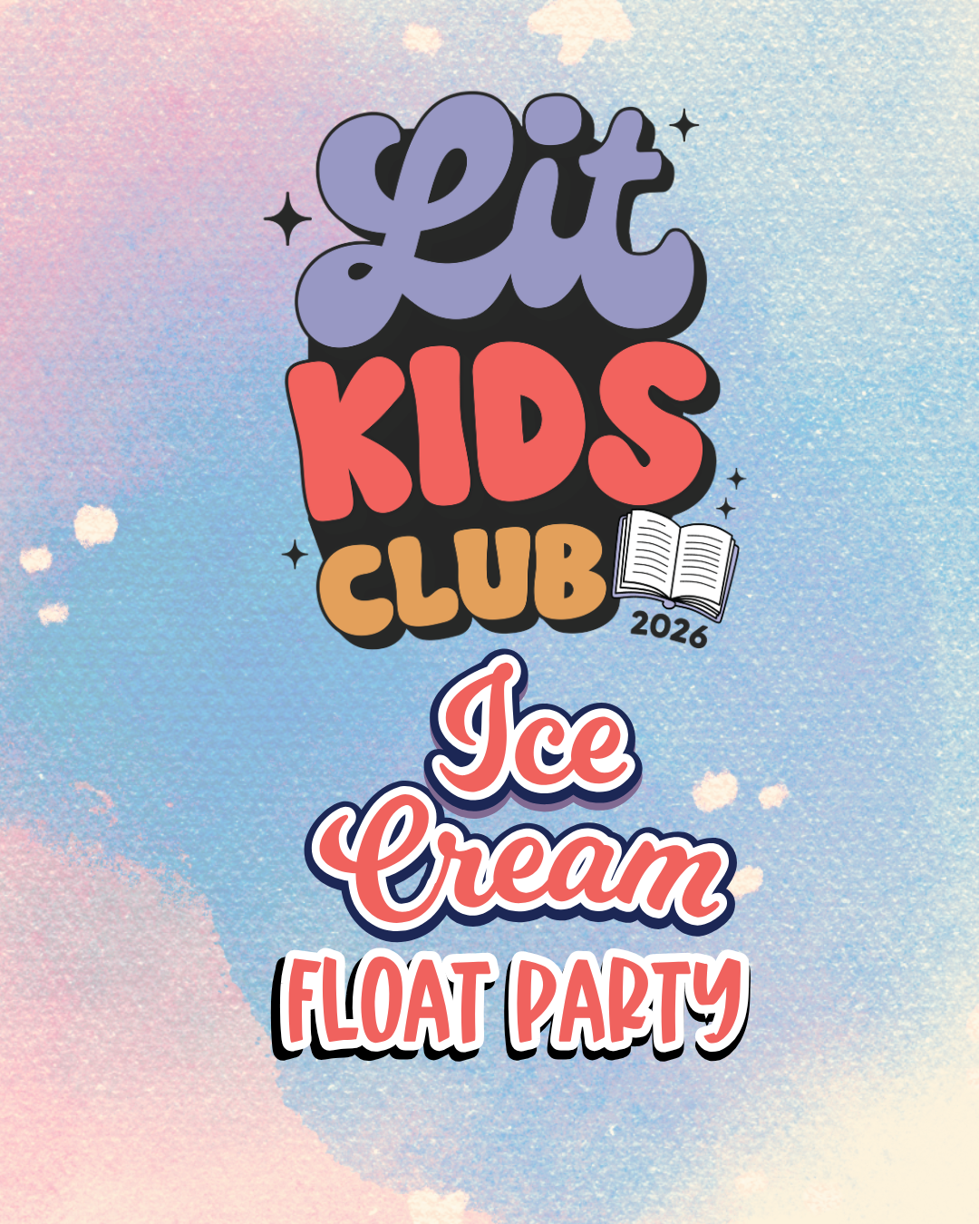 Lit Kids Club End of Summer Ice Cream Float Party
