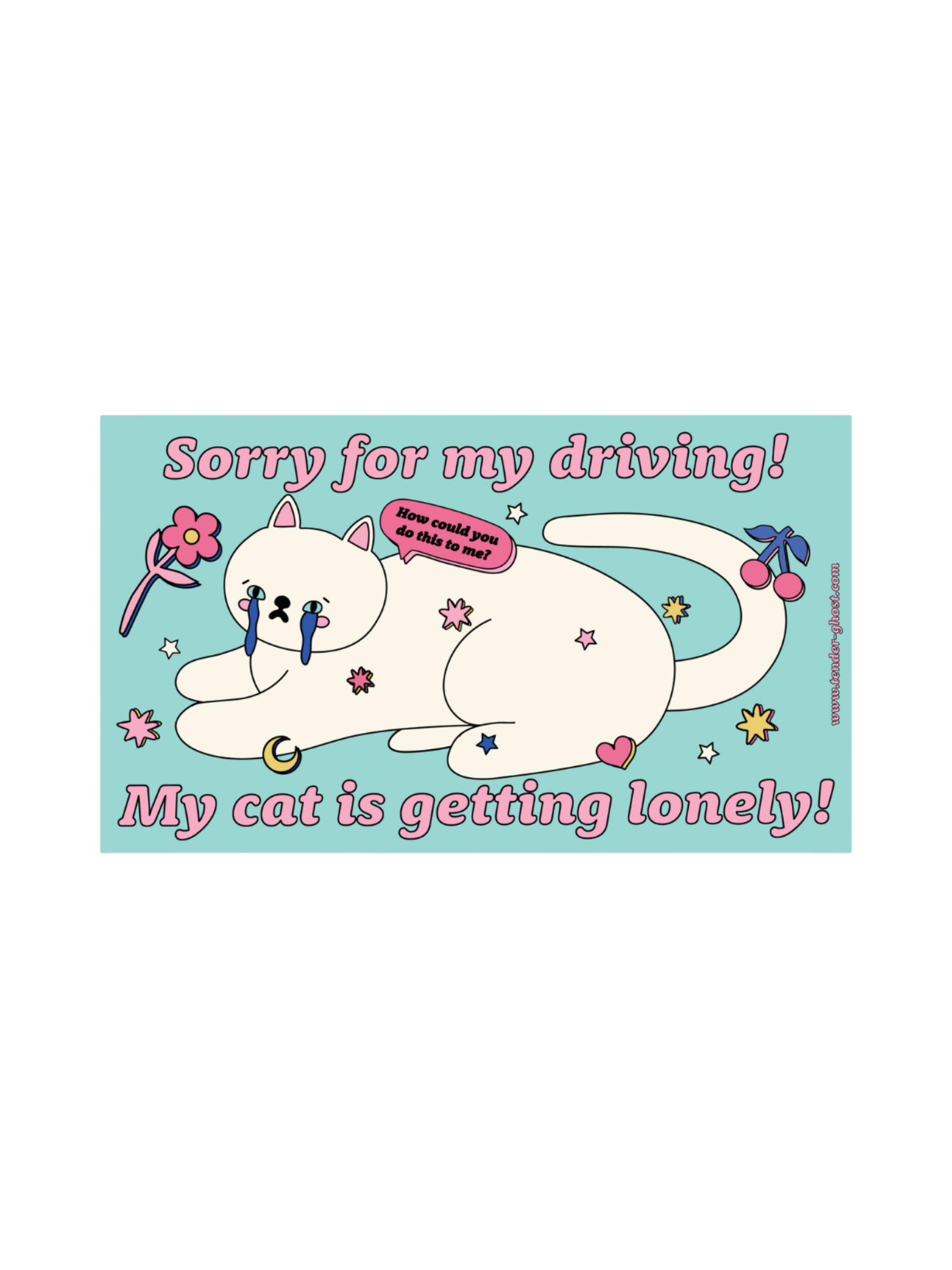 Sorry for My Driving! My Cat Is Getting Lonely! Car Magnet