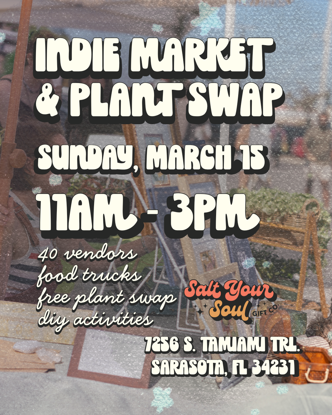 Sarasota Indie Market & Plant Swap: March 15
