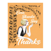 Even Skanks Say Thanks Funny Thank You Card