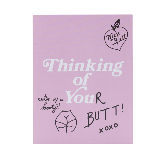 Thinking of You(r Butt) Greeting Card