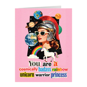 Cosmically Badass Rainbow Unicorn Warrior Princess Card