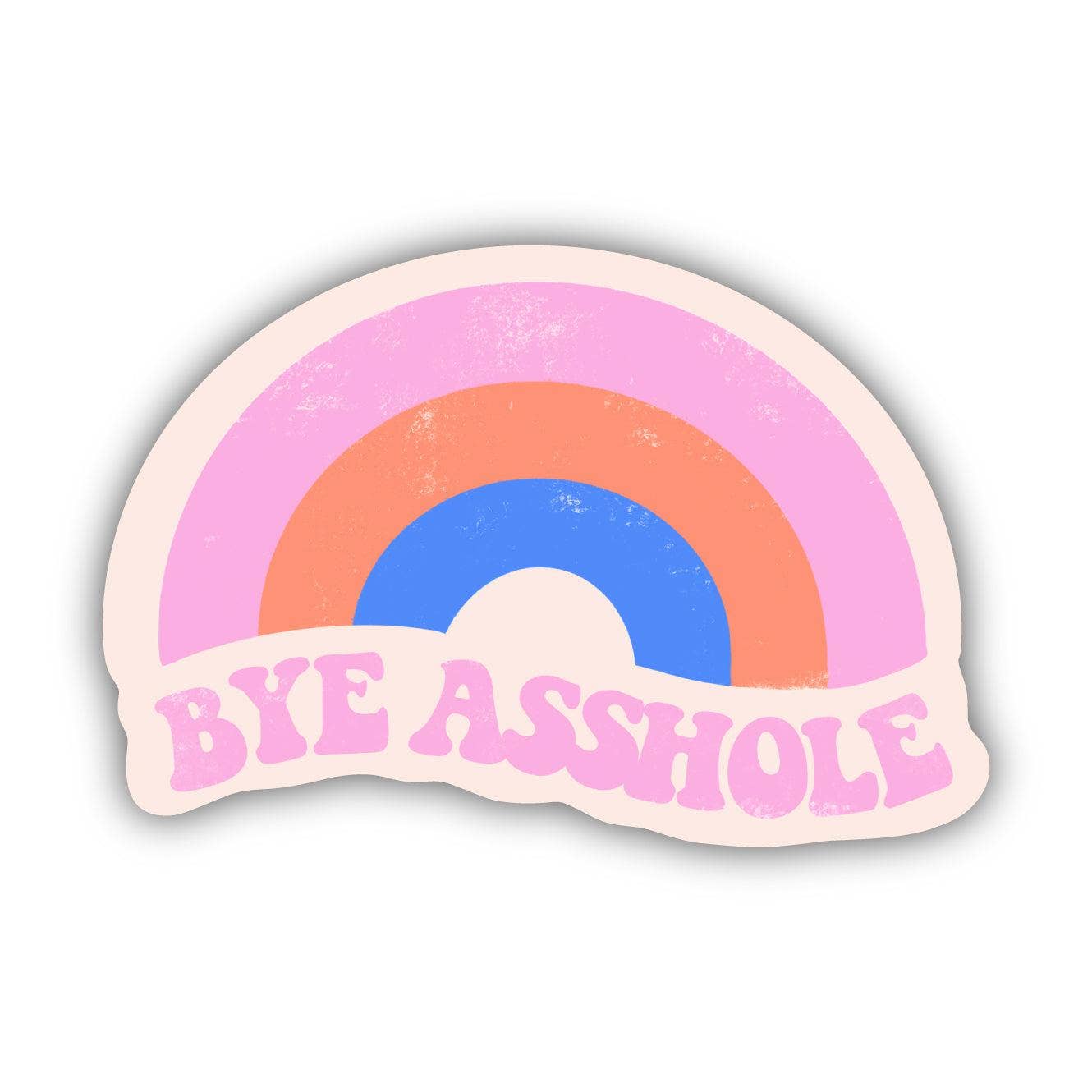 Bye Asshole Rainbow Vinyl Sticker