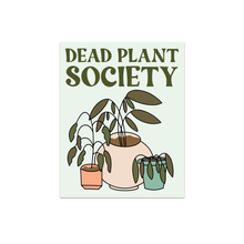 Dead Plant Society Vinyl Sticker