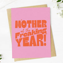 "Mother of the Freaking Year" Mother's Day Card