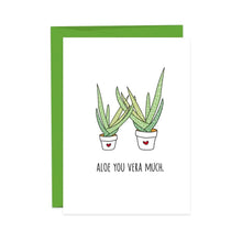  Aloe You Very Much Greeting Card