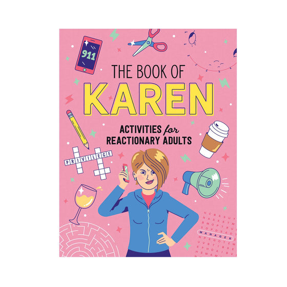 Book of Karen: Activities for Reactionary Adults