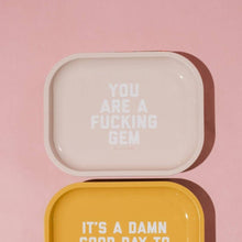  You Are a Fucking Gem Rolling Trinket Tray