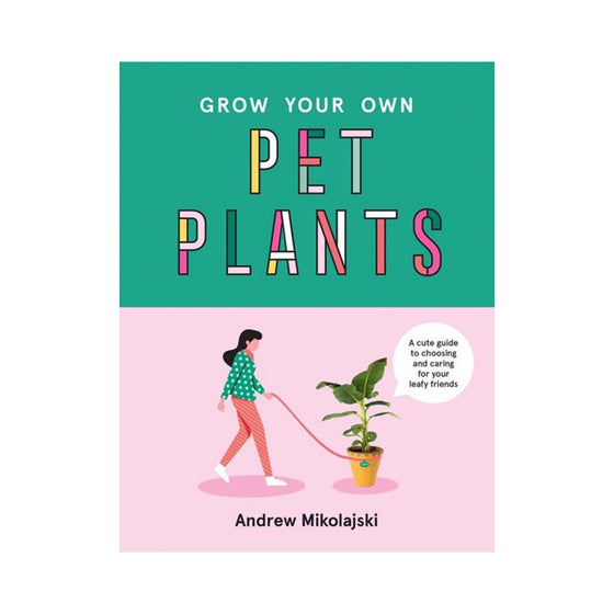 Grow Your Own Pet Plants Book | Mikolajski