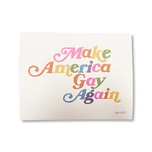  Make America Gay Again Art Print - Salt Your Soul Gift Co